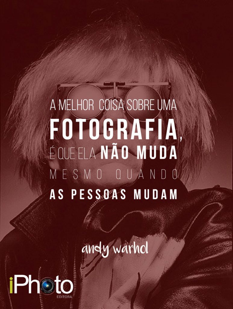 24 frases de fotógrafos para se inspirar | iPhoto Channel