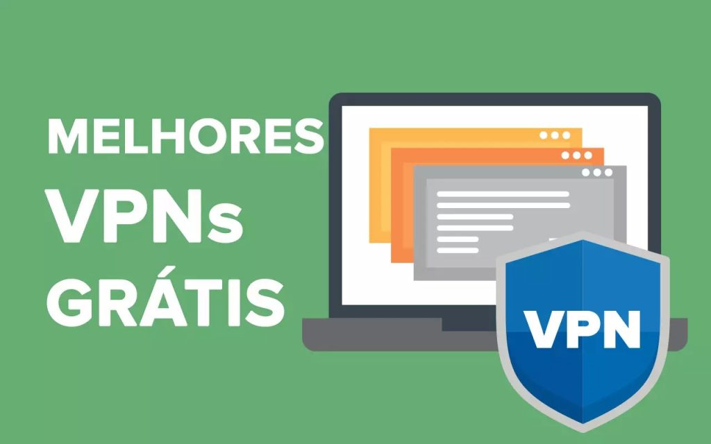 5 melhores VPNs gratuitas